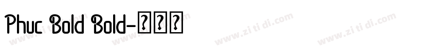 Phuc Bold Bold字体转换